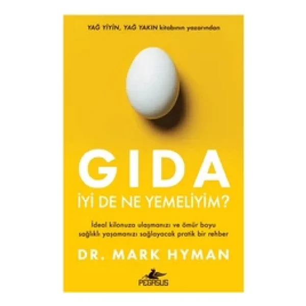 Pegasus Yayınları Gıda: İyi de Ne Yemeliyim? - Mark Hyman - Görsel 5