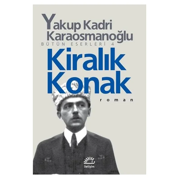 Kiralık Konak - Yakup Kadri Karaosmanoğlu - Görsel 7