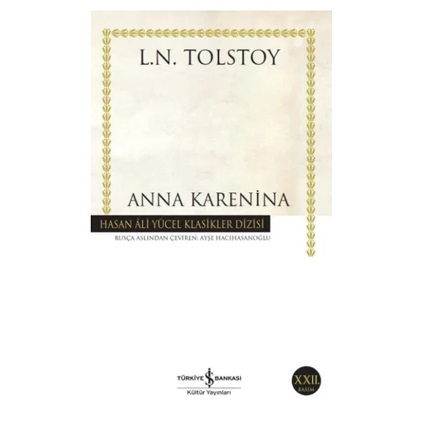 Anna Karenina - Lev Nikolayeviç Tolstoy İş Bankası Kültür Yayınları - Görsel 6