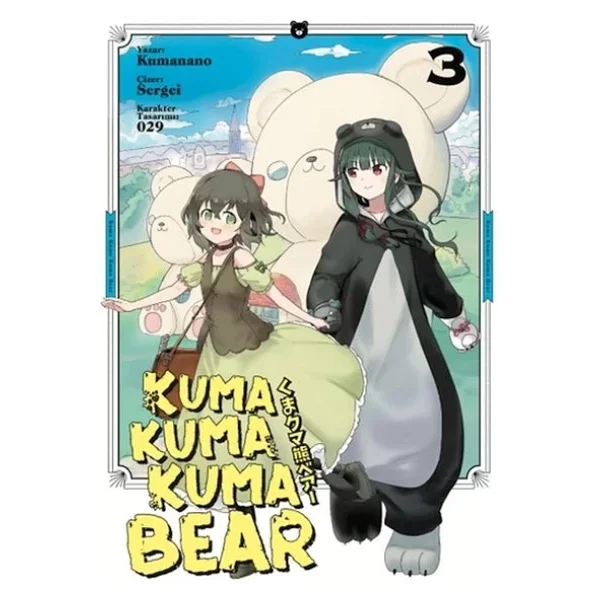 Kuma Kuma Kuma Bear Cilt 3 - Kumanano - Görsel 5