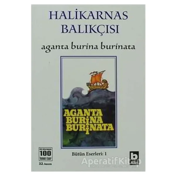 Aganta Burina Burinata - Halikarnas Balıkçısı - Görsel 5