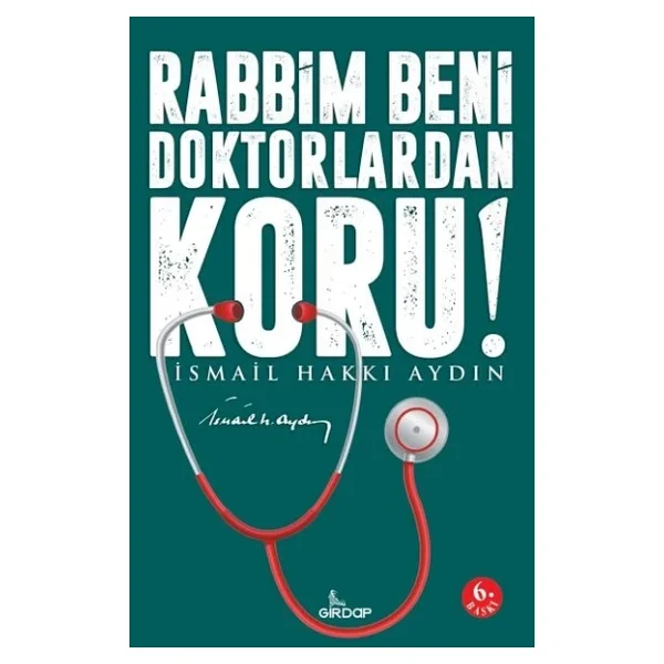 Rabbim Beni Doktorlardan Koru! - Görsel 5