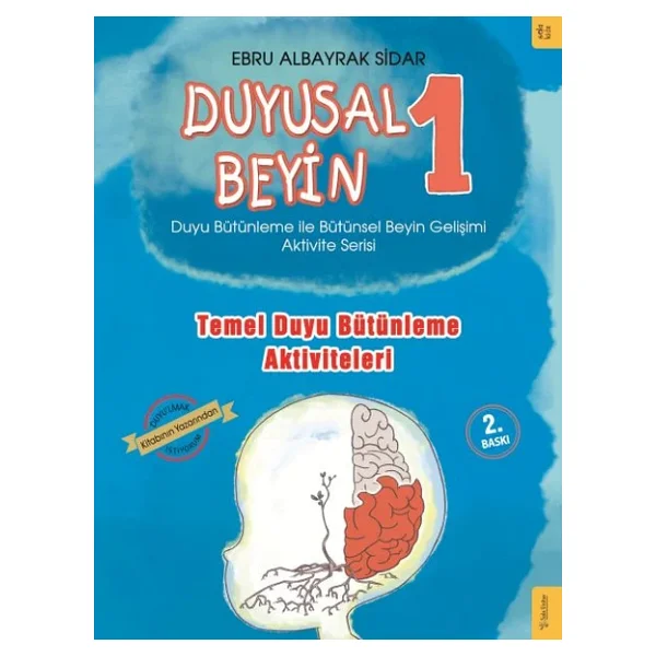 Duyusal Beyin 1 - Temel Duyu Bütünleme Aktiviteleri - Ebru Albayrak Sidar - Sola Kidz - Görsel 6
