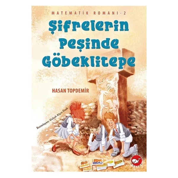 Matematik Romanı 2 - Şifrelerin Peşinde Göbeklitepe - Hasan Topdemir - Görsel 5