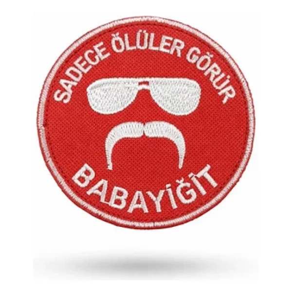 SINGLE SWORD ''SADECE ÖLÜLER GÖRÜR BABAYİĞİT'' Yazılı Cırtlı Nakış Arma, Patch, Peç Model - Görsel 3