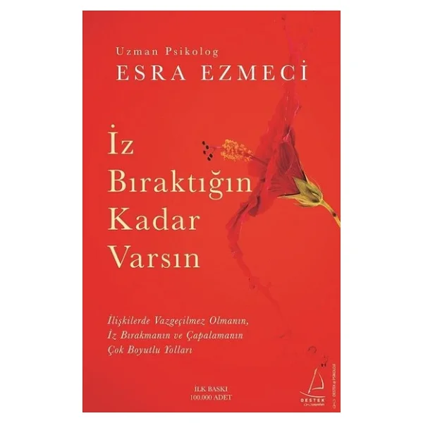 İz Bıraktığın Kadar Varsın - Esra Ezmeci - Görsel 7