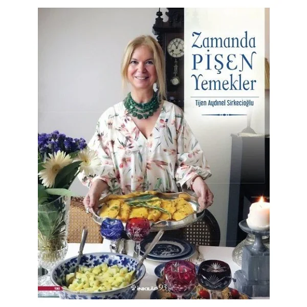Zamanda Pişen Yemekler - Tijen Aydınel Sirkecioğlu - Görsel 4