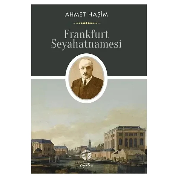Frankfurt Seyahatnamesi - Ahmet Haşim - Görsel 4