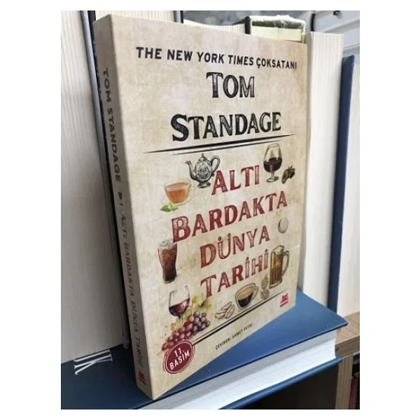 Altı Bardakta Dünya Tarihi - Tom Standage - Görsel 6