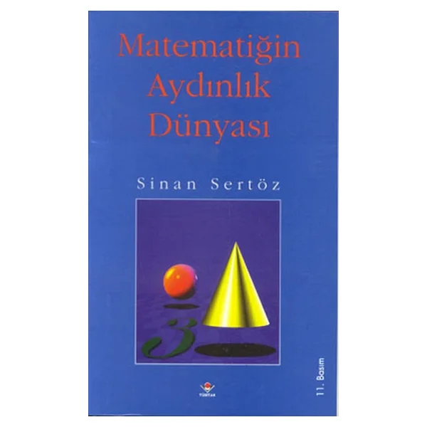 Matematiğin Aydınlık Dünyası - Sinan Sertöz - Görsel 2