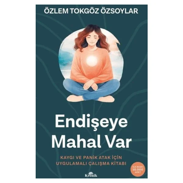 Endişeye Mahal Var - Özlem Tokgöz Özsoylar - Görsel 8