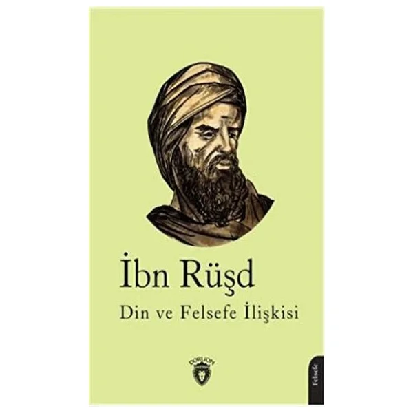 Faslü'l-Makal Felsefe ve Din İlişkisi - İbn Rüşd - Görsel 5
