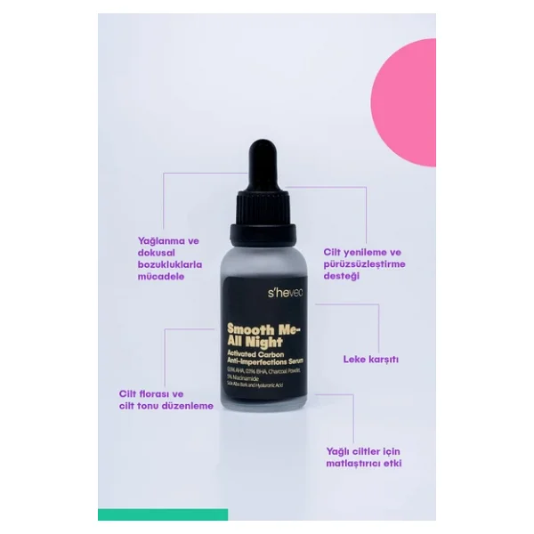 She Vec Smooth Me All Night Aktif Kömür Matlaştırıcı Serum 30 ml - Görsel 4