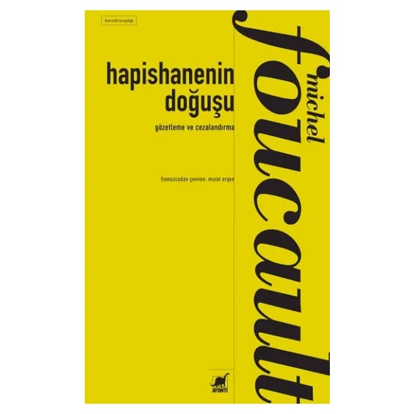 Hapishanenin Doğuşu - Gözetleme ve Cezalandırma - Michel Foucault - Görsel 8