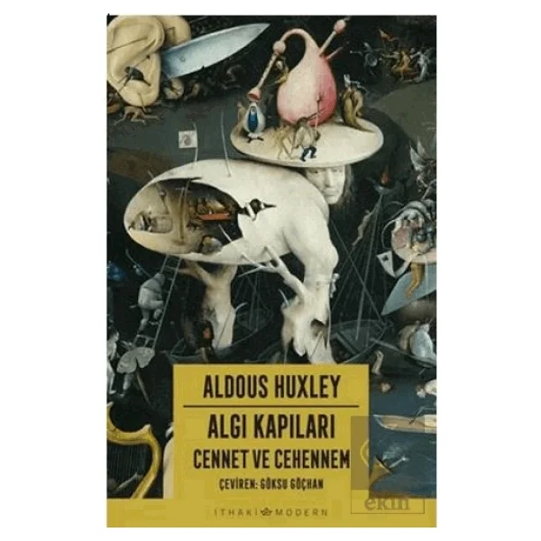 Algı Kapıları - Cennet ve Cehennem - Aldous Huxley - Görsel 5