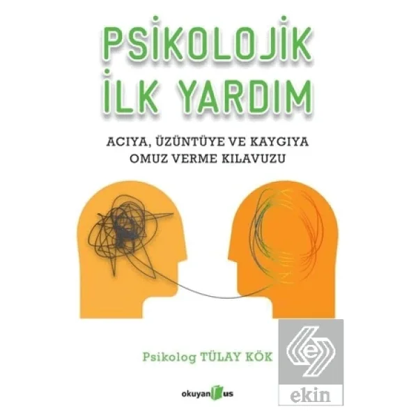 Psikolojik İlk Yardım - Tülay Kök - Görsel 7