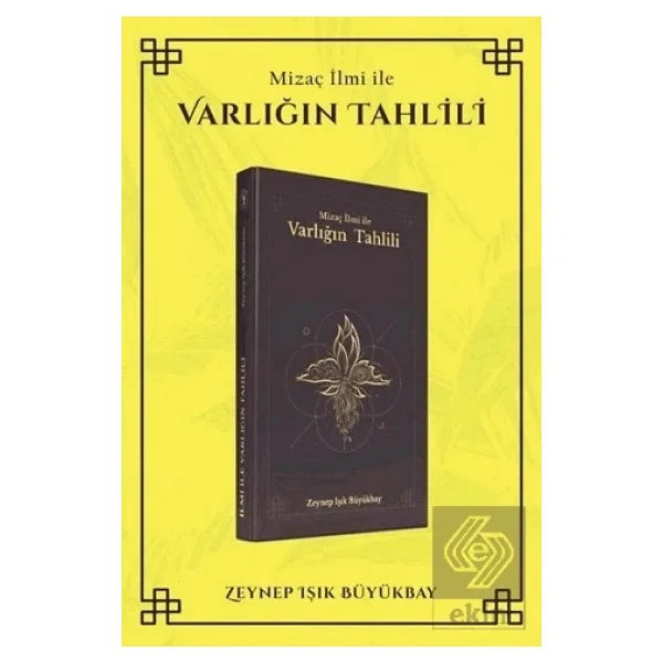 Mizaç İlmi ile Varlığın Tahlili Kitabı - Zeynep Işık Büyükbay - Görsel 4