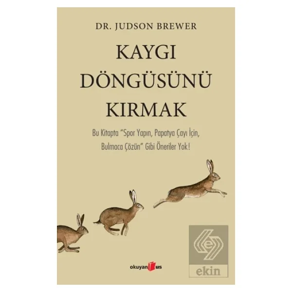 Kaygı Döngüsünü Kırmak - Judson Brewer - Görsel 8