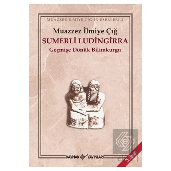 Sumerli Ludingirra - Muazzez İlmiye Çığ - Görsel 3