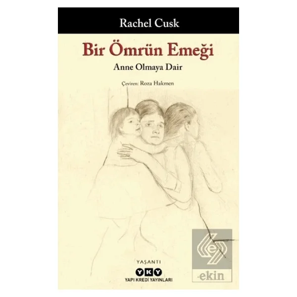 Bir Ömrün Emeği - Rachel Cusk - Görsel 5