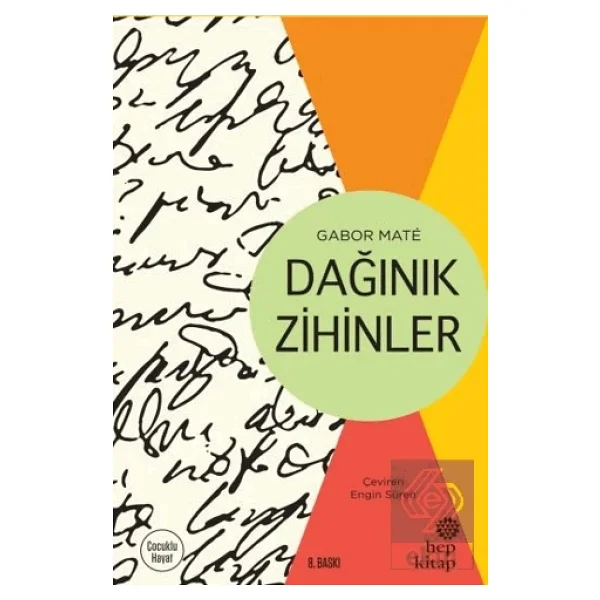 Dağınık Zihinler - Gabor Mate - Görsel 8