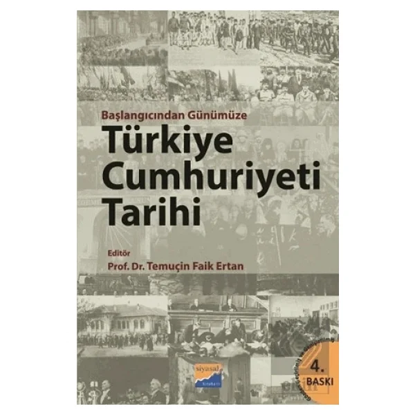 Başlangıcından Günümüze Türkiye Cumhuriyeti Tarihi - Prof Dr. Temuçin Faik Ertan - Görsel 6