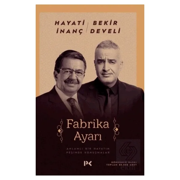 Fabrika Ayarı - Hayati İnanç, Bekir Develi - Görsel 4