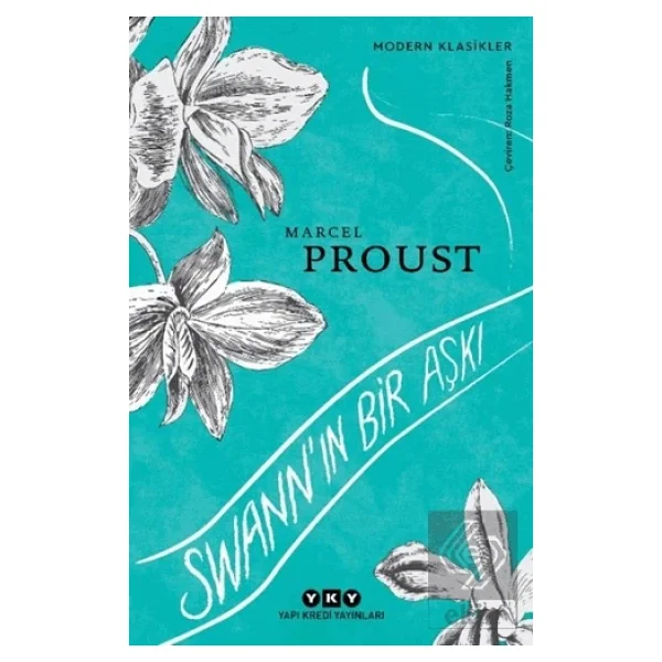 Swann'ın Bir Aşkı - Marcel Proust - Görsel 6
