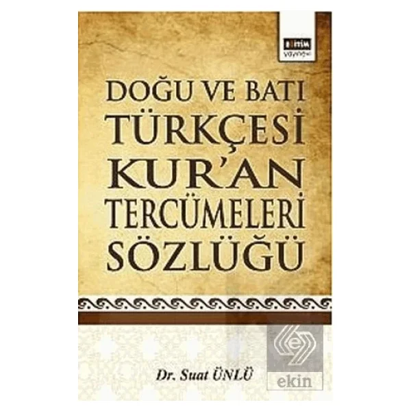 Doğu ve Batı Türkçesi Kur'an Tercümeleri Sözlüğü - Görsel 3