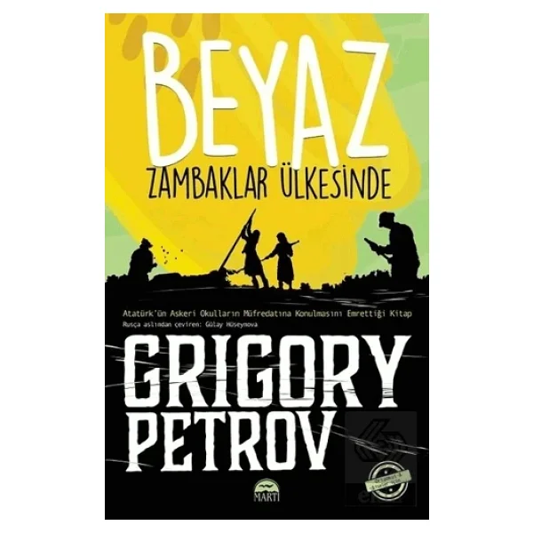 Beyaz Zambaklar Ülkesinde - Grigory Petrov Martı Yayınları - Görsel 3