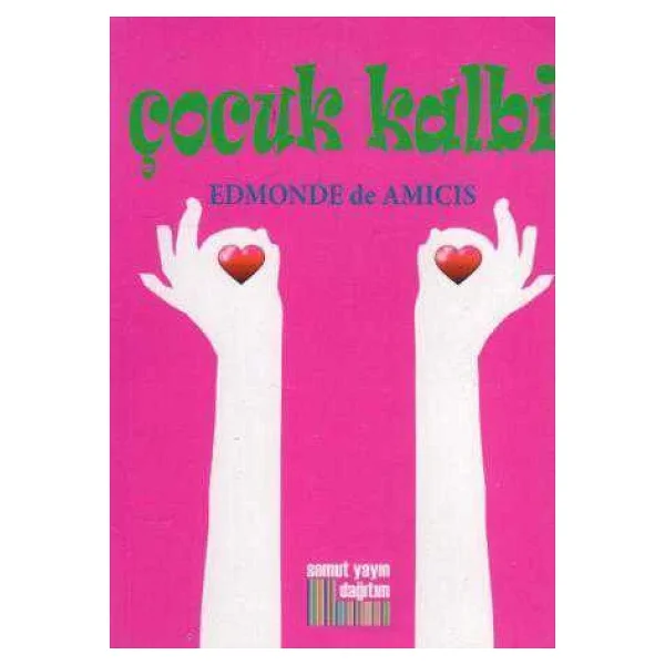 Çocuk Kalbi - Edmondo De Amicis - Görsel 4