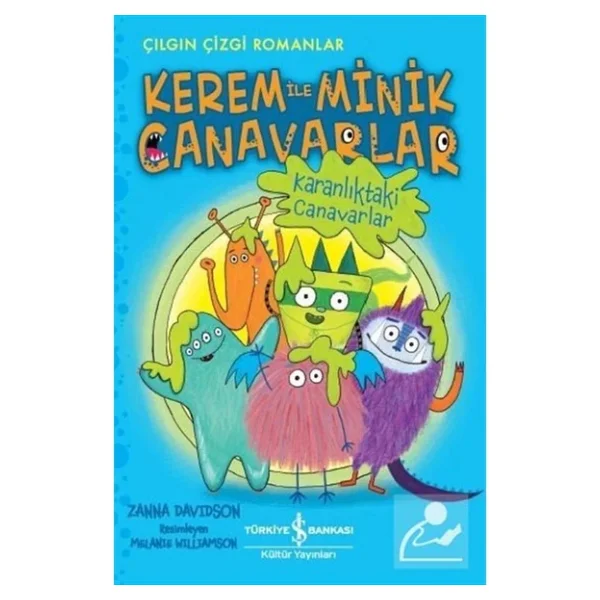 Kerem ile Minik Canavarlar: Karanlıktaki Canavarlar - Zanna Davidson - Görsel 5