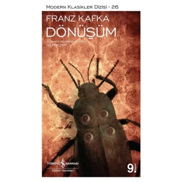 Dönüşüm - Franz Kafka İş Bankası Kültür Yayınları - Görsel 3
