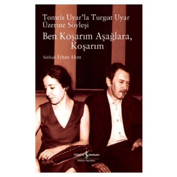 Ben Koşarım Aşağlara, Koşarım - Erhan Altan - Görsel 6