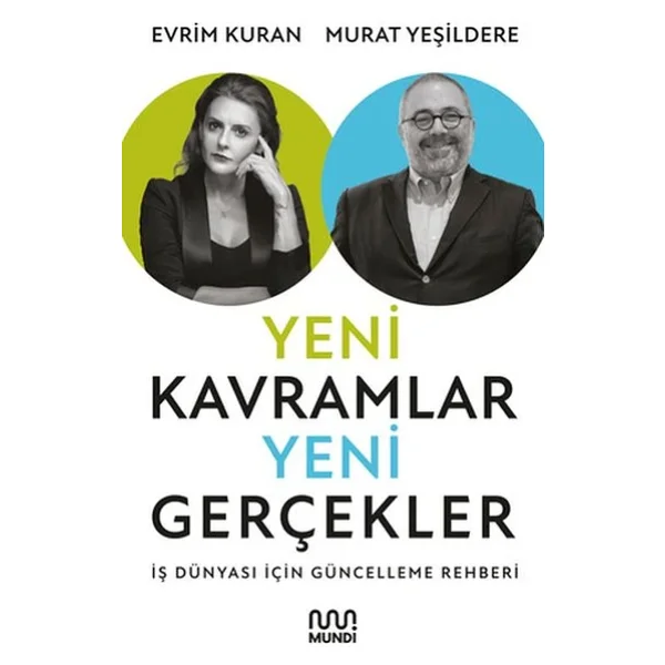 Yeni Kavramlar, Yeni Gerçekler: İş Dünyası İçin Güncelleme Rehberi - Görsel 4