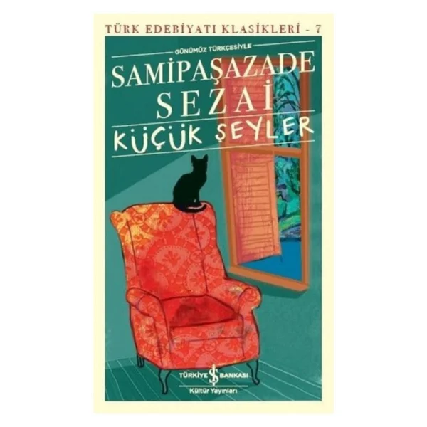 Küçük Şeyler - Samipaşazade Sezai - Görsel 6
