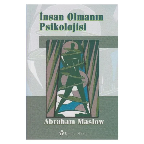 İnsan Olmanın Psikolojisi - Abraham Maslow - Görsel 5