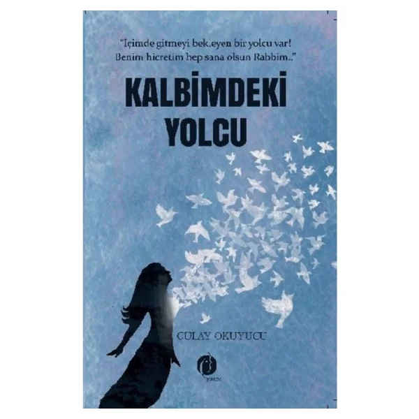 Kalbimdeki Yolcu - Gülay Okuyucu - Görsel 5
