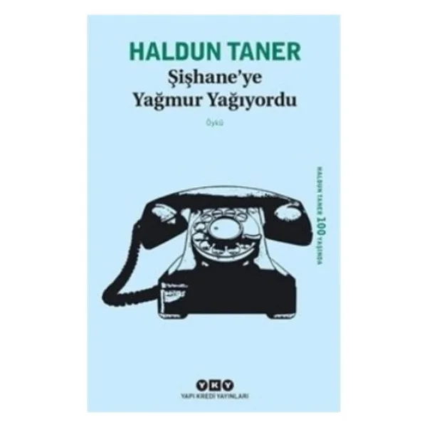 Şişhane'ye Yağmur Yağıyordu - Haldun Taner - Görsel 6