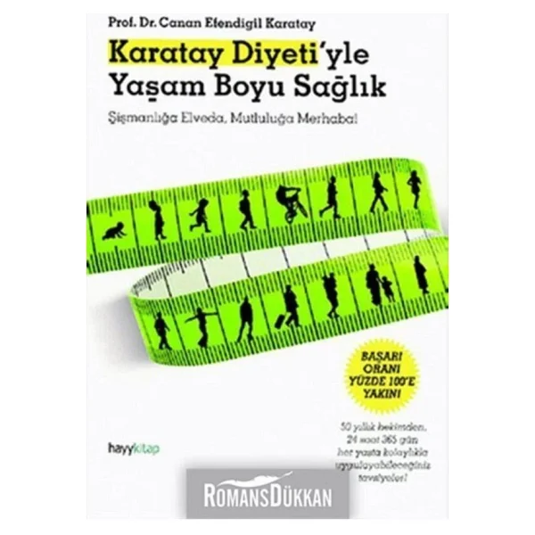 Karatay Diyeti'yle Yaşam Boyu Sağlık - Canan Efendigil Karatay - Görsel 2