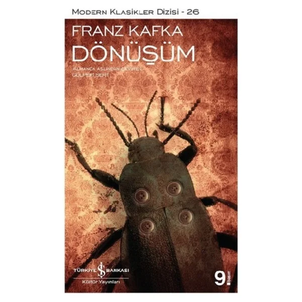 Dönüşüm - Franz Kafka İş Bankası Kültür Yayınları - Görsel 4