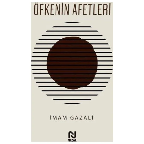 Öfkenin Afetleri - İmam Gazali - Görsel 6