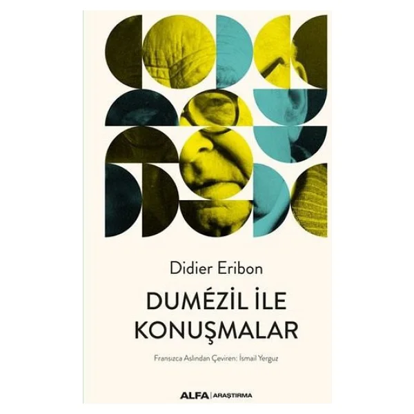 Dumezil ile Konuşmalar - Didier Eribon - Görsel 4
