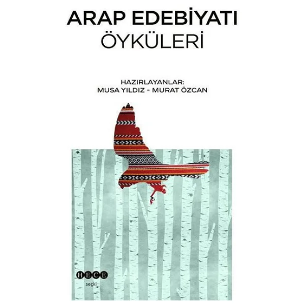 Arap Edebiyatı Öyküleri - Musa Yıldız - Görsel 4