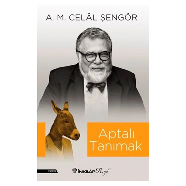Aptalı Tanımak - A. M. Celal Şengör - Görsel 5