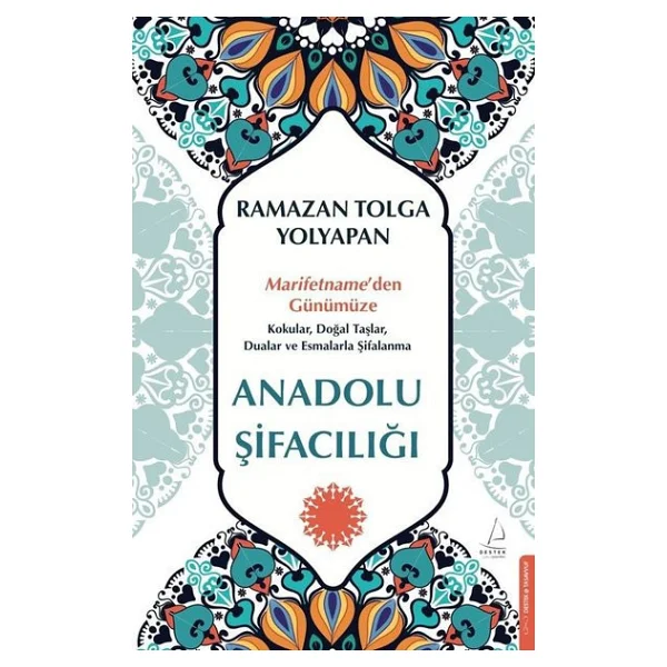 Anadolu Şifacılığı - Ramazan Tolga Yolyapan - Görsel 7