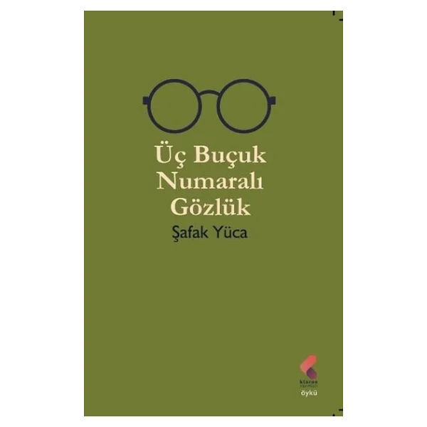 Üç Buçuk Numaralı Gözlük - Şafak Yüca - Görsel 4