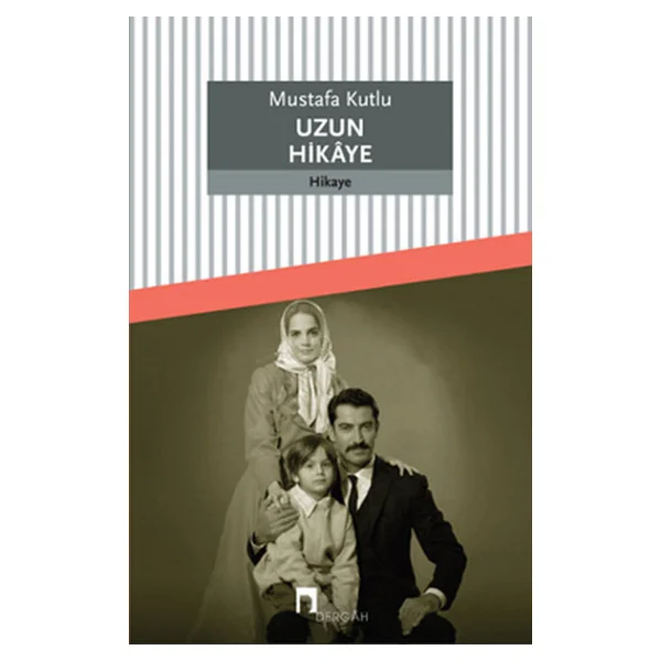Uzun Hikaye - Mustafa Kutlu - Görsel 6