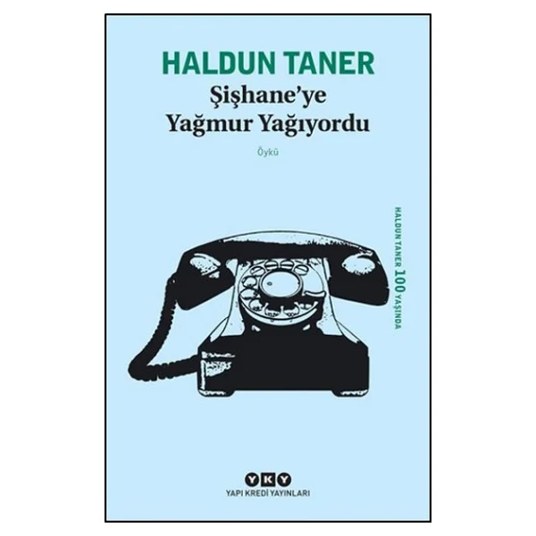 Şişhane'ye Yağmur Yağıyordu - Haldun Taner - Görsel 5