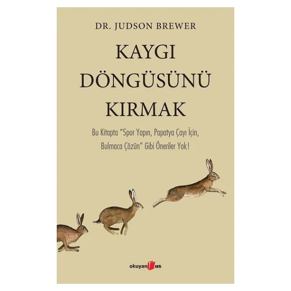 Kaygı Döngüsünü Kırmak - Judson Brewer - Görsel 7